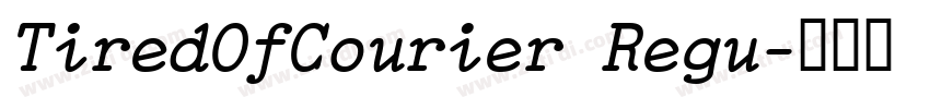 TiredOfCourier Regu字体转换